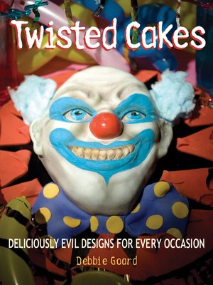 cover image of Twisted Cakes